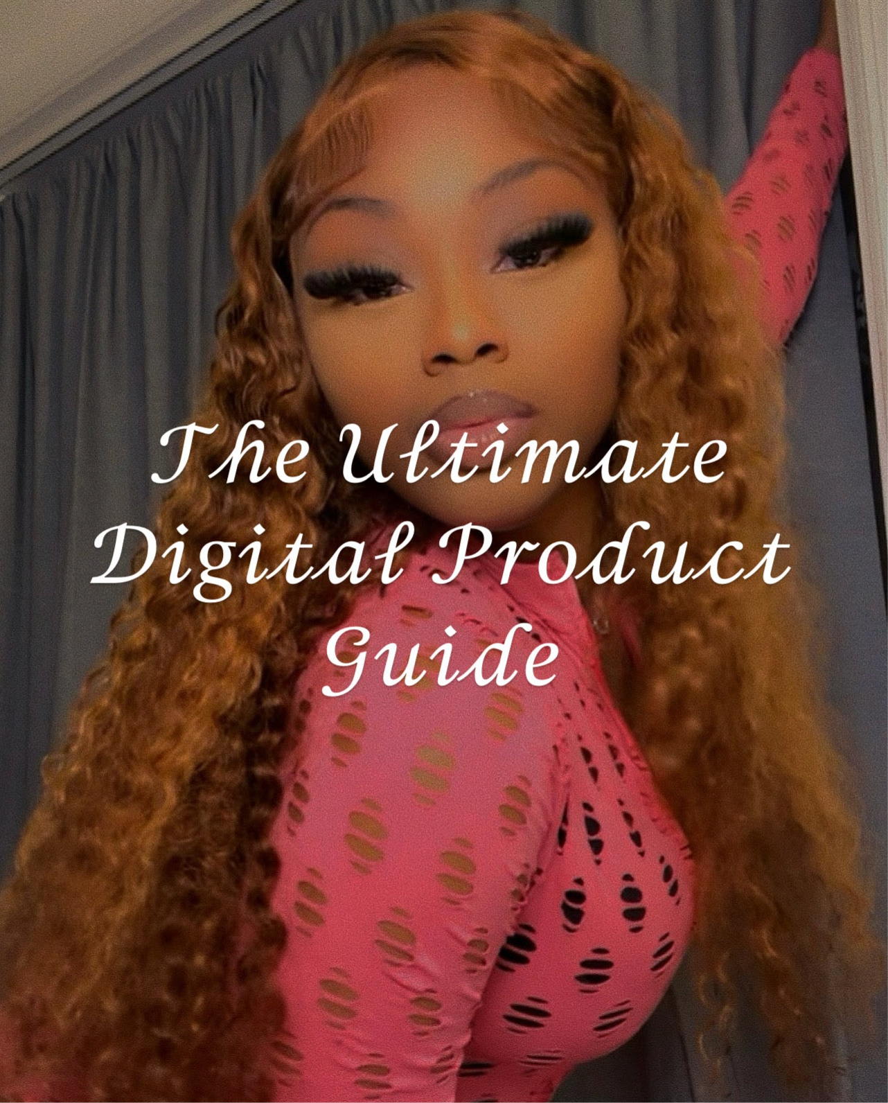 The Ultimate Digital Product Guide