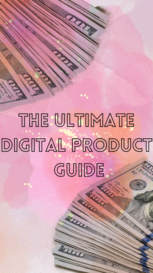 The Ultimate Digital Product Guide
